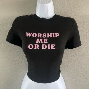 Shein Black “Worship Me or Die” Graphic Crop Tee – Size Small